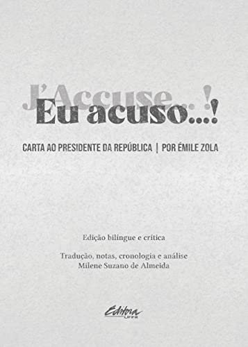 Eu acuso…!: carta ao Presidente da República