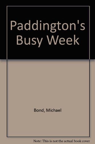 Paddington's Busy Week