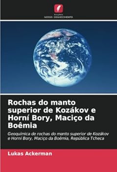 Paperback Rochas do manto superior de Kozákov e Horní Bory, Maciço da Boêmia [Portuguese] Book