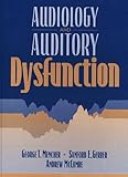 Audiology and Auditory Dysfunction