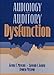 Audiology and Auditory Dysfunction