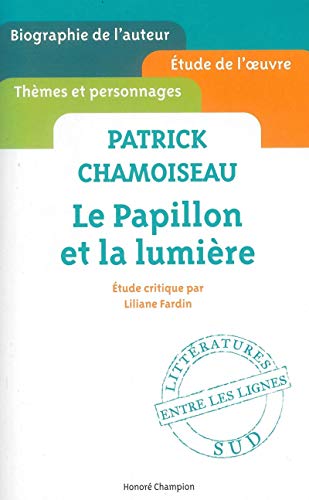 Le Papillon et la lumière de Patrick Chamoiseau Gratuit
