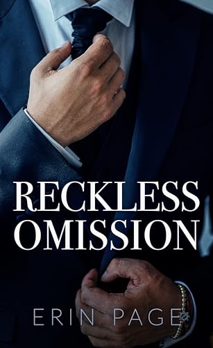 Reckless Omission: A Swoony Out-of-Office Romance