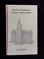 Souvenir Buildings: A Collection of Identified Miniatures 0960342001 Book Cover