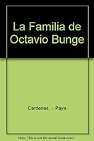 La Familia De Octavio Bunge (Spanish Edition) 9500710145 Book Cover
