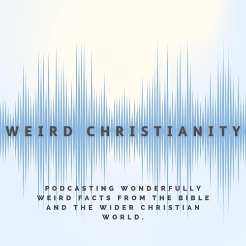 Weird Christianity cover art