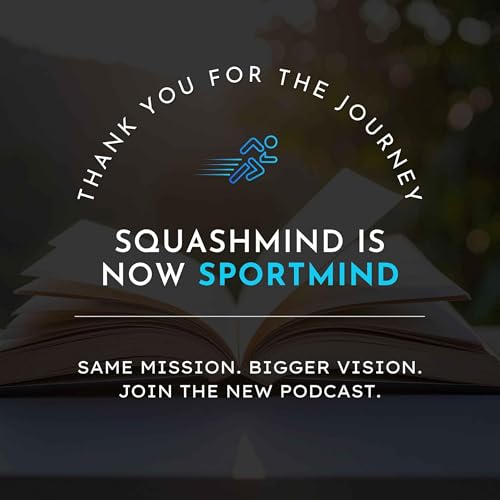 『SquashMind Bids Farewell — Introducing SportMind』のカバーアート