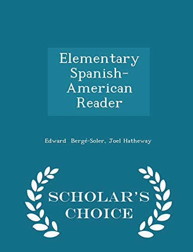 Elementary Spanish-American Reader - Scholar's ... 1298079047 Book Cover