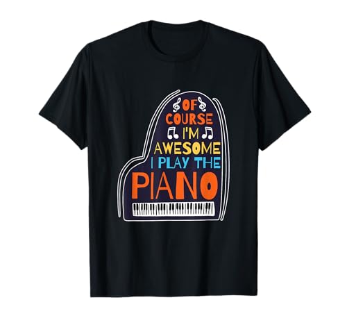 Musician Awesome Piano Player Gift Piano T-Shirt