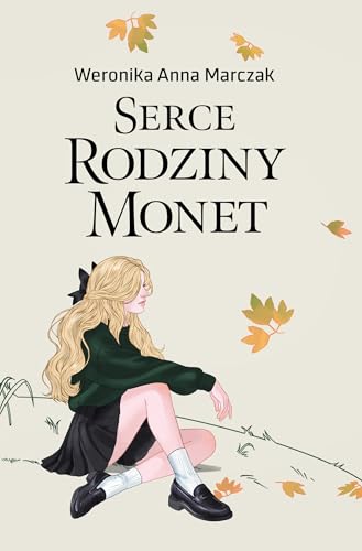 SERCE RODZINY MONET TOM 1
