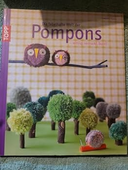 Paperback Die fabelhafte Welt der Pompons [German] Book