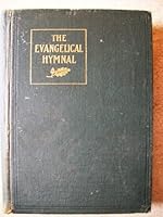The Evangelical Hymnal B000MQOI7S Book Cover