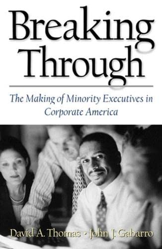 Breaking Through: The Making Of Minority Executives In Corporate America #TOP3