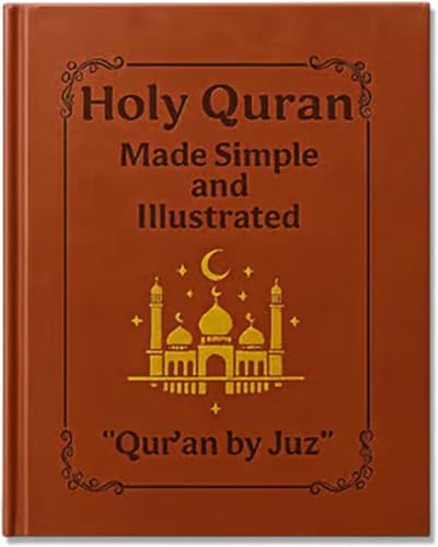 LeeJ The Quran Journey - Holy Quran Made Simple and Illustrated, Quran Study Guide All 114 Surahs, Quran Study Guide for Beginners, Students & Adults Quran Study Guide for Revert Beginner