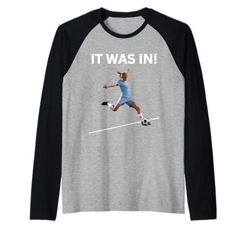 ¡Fútbol de Chicas Divertidas para Mujeres en el Que Estaba en! Humor de fútbol Camiseta Manga Raglan