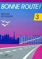 Bonne Route Methode De Francais 2010156560 Book Cover