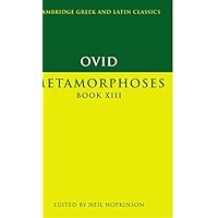 Ovid: Metamorphoses Book XIII