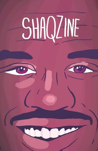 Shaqzine: a Fanzine about Shaq (Hilarious Pop C... 149922317X Book Cover