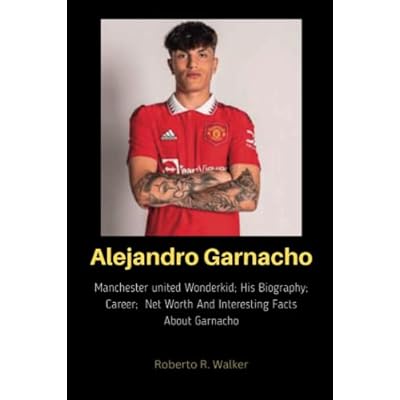 Alejandro Garnacho: Manchester United Wonderkid Philippines | Ubuy