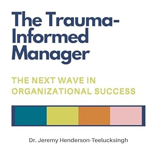 The Trauma-Informed Manager cover art