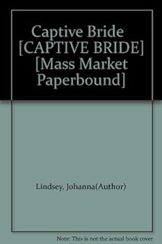 Unknown Binding Captive Bride   [CAPTIVE BRIDE] [Mass Market Paperbound] Book