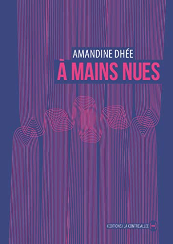 A mains nues A mains nues