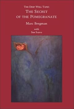 Paperback The Deep Well Tapes: The Secret of the Pomegranate Book