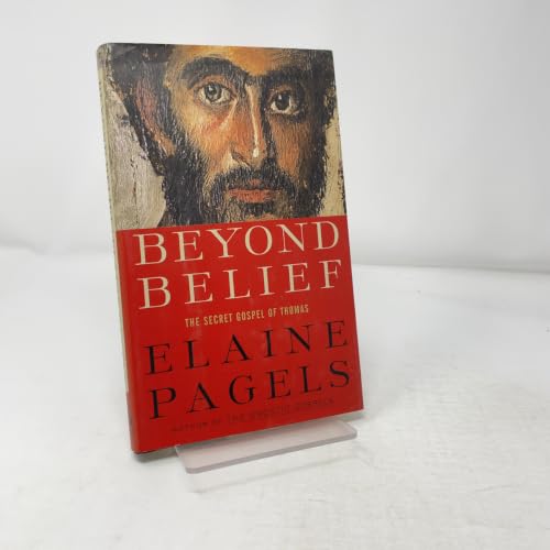 Beyond Belief: The Secret Gospel of Thomas