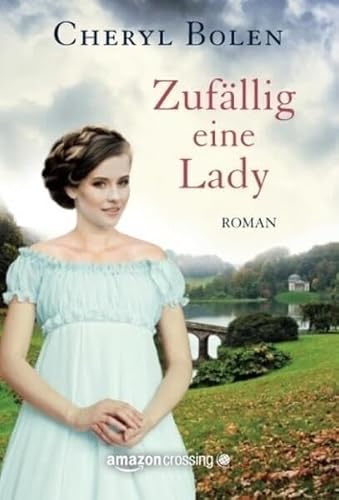 Zufällig eine Lady (German Edition) [German] 147782538X Book Cover