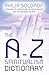 Produktbild the A-Z Spiritualism Dictionary