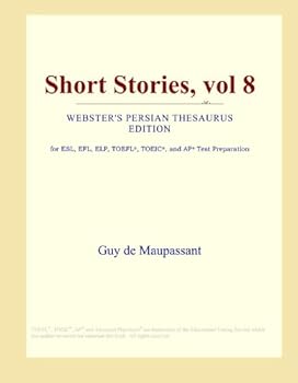 Paperback Short Stories, vol 8 (Webster's Persian Thesaurus Edition) Book
