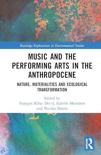 Music and the Performing Arts in the Anthropocene : Décoder l'Art Face au Climat - 2