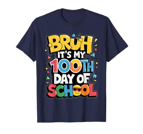 Bruh 100 jours d'école amusants pour enfants et enseignants T-Shirt