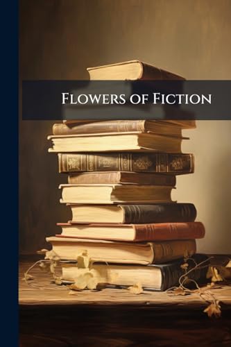 Flowers of Fiction