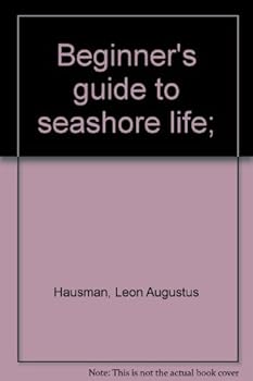 Hardcover Beginner's guide to seashore life; Book
