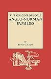The Origins of Some Anglo-Norman Families