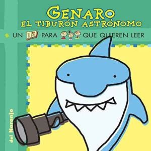 Paperback Genaro El Tiburón Astrónomo [Spanish] Book