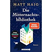 Die Mitternachtsbibliothek