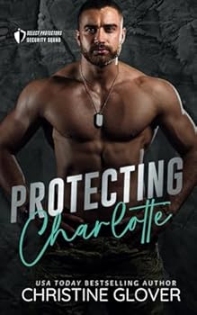 Paperback Protecting Charlotte (Select Protectors Security Squad) Book