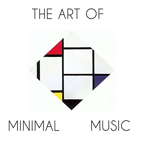 Minimum Music Play The Art of Minimal Music by VARIOUS ARTISTS on Amazon Music