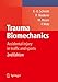 Trauma Biomechanics: Accidental injury in traffic and sports