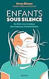 sous silence patrick goujon  Enfants sous silence: En finir avec le tabou des violences intrafamiliales