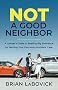 Not a Good Neighbor: A Lawyer’s Guide to Beating Big Insurance by Settling Your Own Auto Accident Case Not a Good Neighbor: A Lawyer’s Guide to Beating Big Insurance by Settling Your Own Auto Accident Case