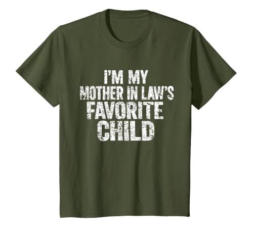 I'm My Mother in Law's Favorite Child Funny Parent Family T-Shirt, Youth, Olive Green, Medium