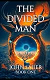 The Divided Man: Book One (Novels of the Ghost Dance)
