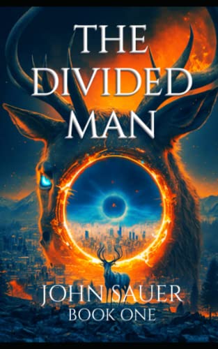 The Divided Man: Book One (Novels of the Ghost Dance)