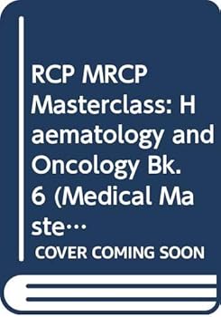 Paperback RCP MRCP Masterclass: Haematology and Oncology (Medical Masterclass Series) Book