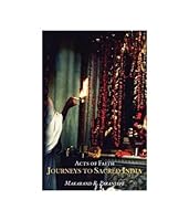 Acts Of Faith : Journeys To Sacred India 9381431353 Book Cover