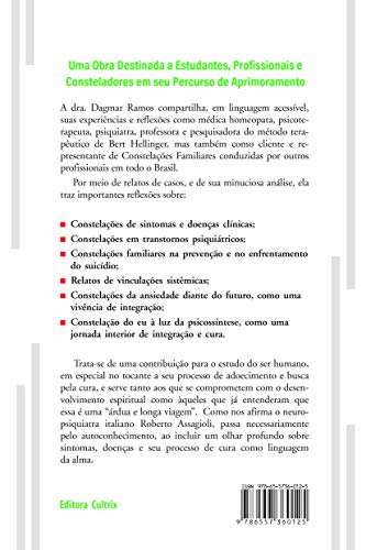 As Constelações Familiares na Medicina: O que as Histórias Revelam sobre Sintomas, Doenças e Cura