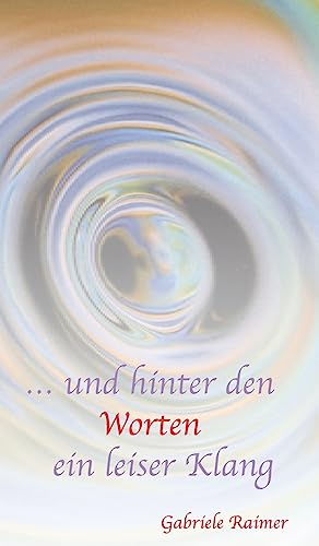 ... und hinter den Worten ein leiser Klang (German Edition)